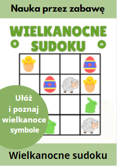 Wielkanocne sudoku. Nauka przez zabawę