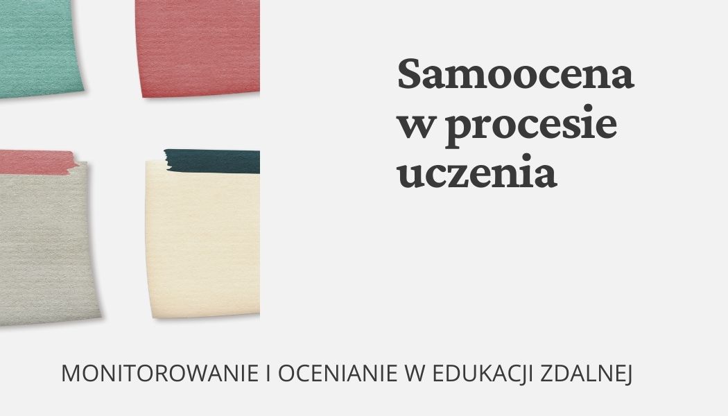 Samoocena w procesie uczenia w edukacji zdalnej: materiały edukacyjne