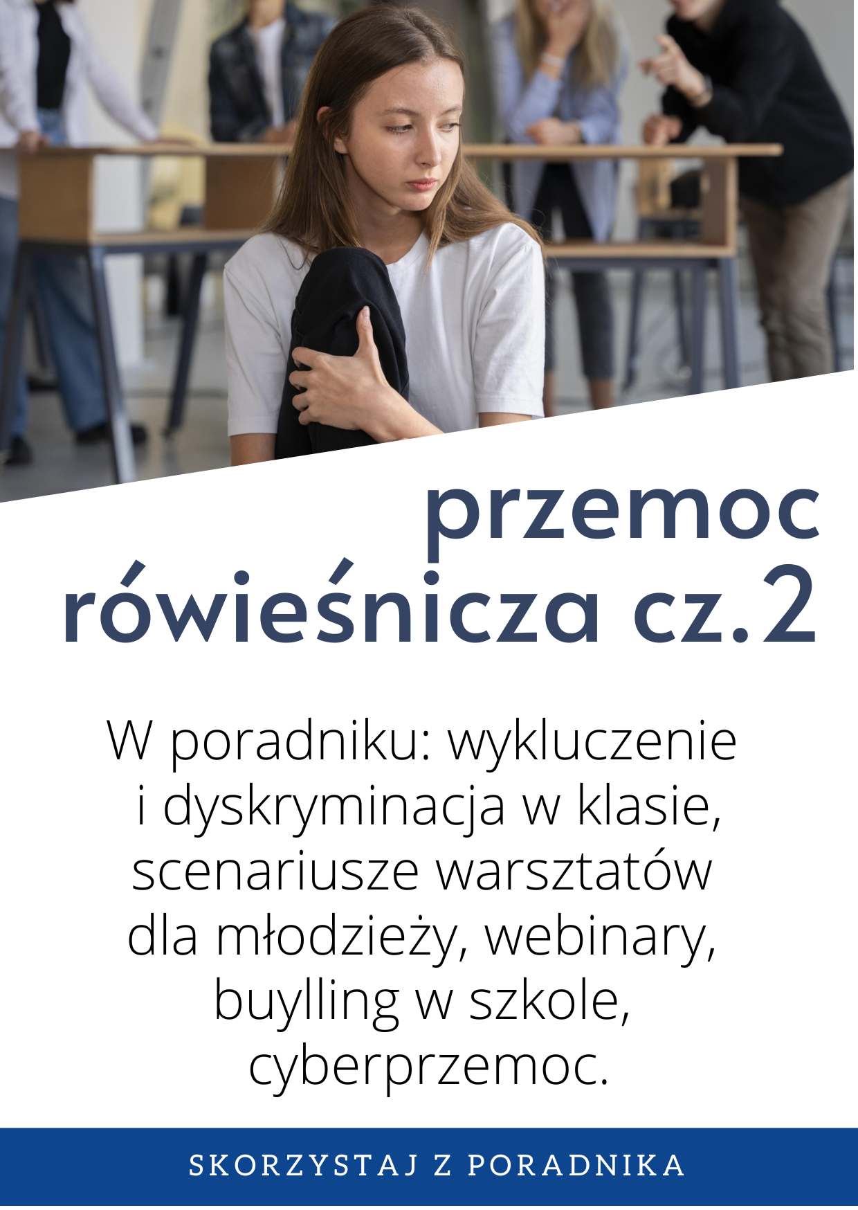 Przemoc rówieśnicza: poradnik online cz. 2