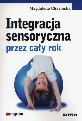integracja sensoryczna przez cały rok