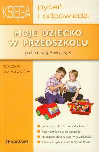 okładka książki: Moje dziecko idzie do przedszkola
