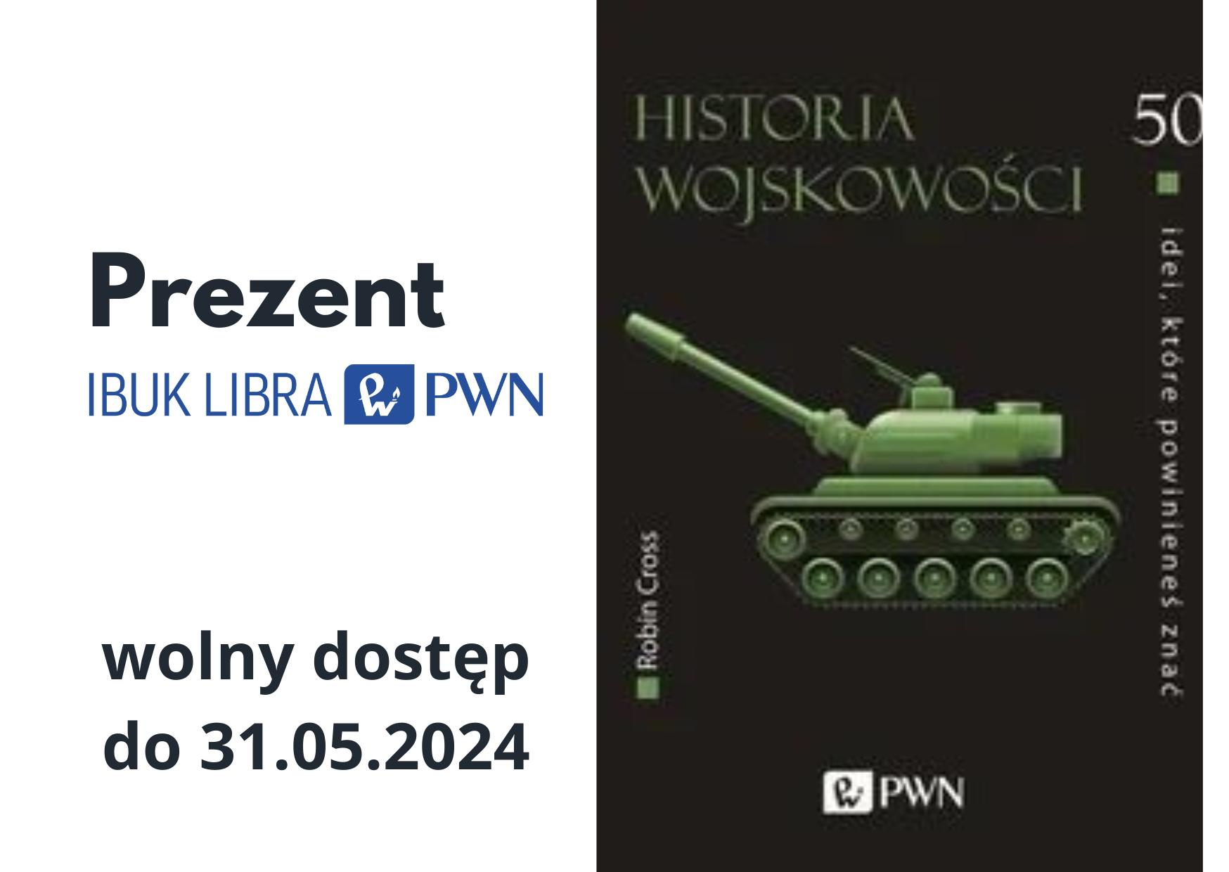 Prezent IBUK Libra na maj 2024: Historia wojskowości