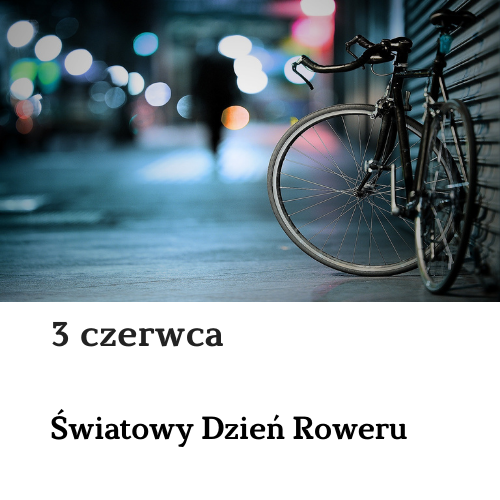 Kartka z kalendarza: Światowy Dzień Roweru-materiały edukacyjne