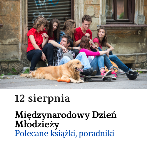 Międzynarodowy Dzień Młodzieży: materiały informacyjne i edukacyjne